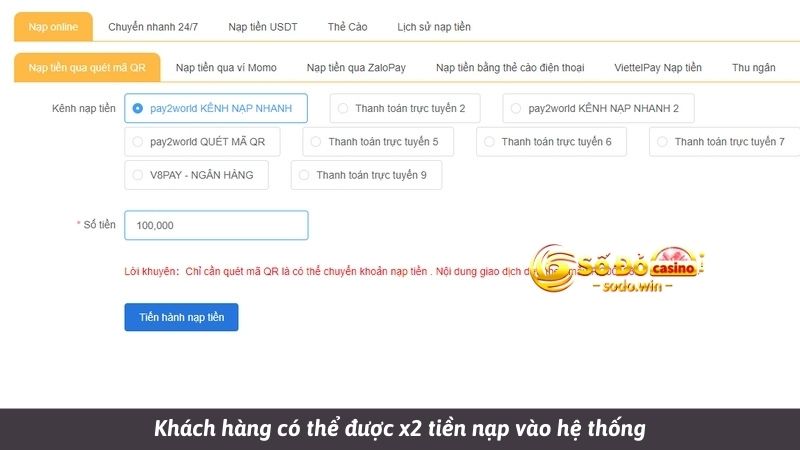 Khách hàng có thể được x2 tiền nạp vào hệ thống