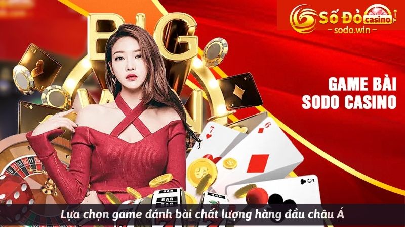 Game thẻ bài hay chất lượng sodo